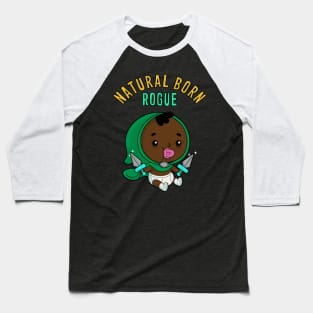 Natural Born Rogue - dark skin tone Baseball T-Shirt